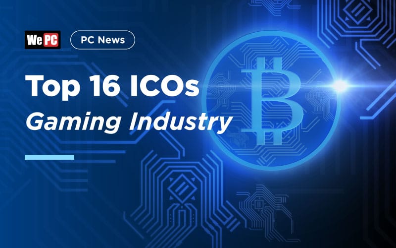 Top 16 ICOs That Will Take the Gaming Industry to A Whole New Level
