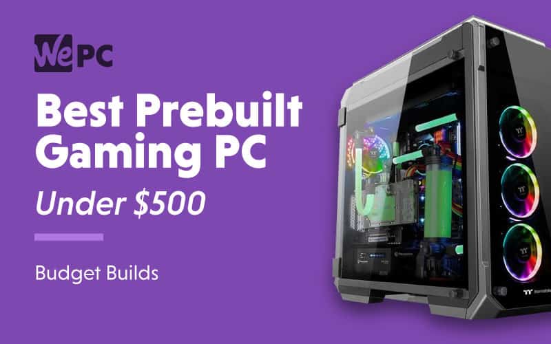 Best Cheap Gaming PCs Under $500 _ 5 Budget Desktops in 2020