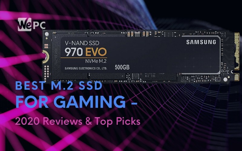 Best M.2 Ssd 2021 Best Solid State Drive (SSD) For Gaming  2020 Reviews and Top Pick