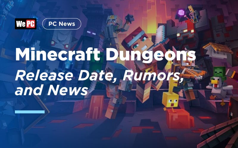 minecraft dungeons release date