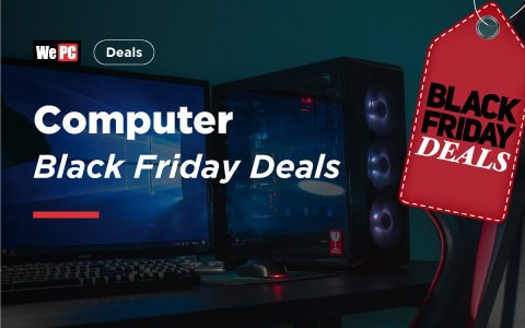 Black Friday Computer Deals in 2019 - WePC.com
