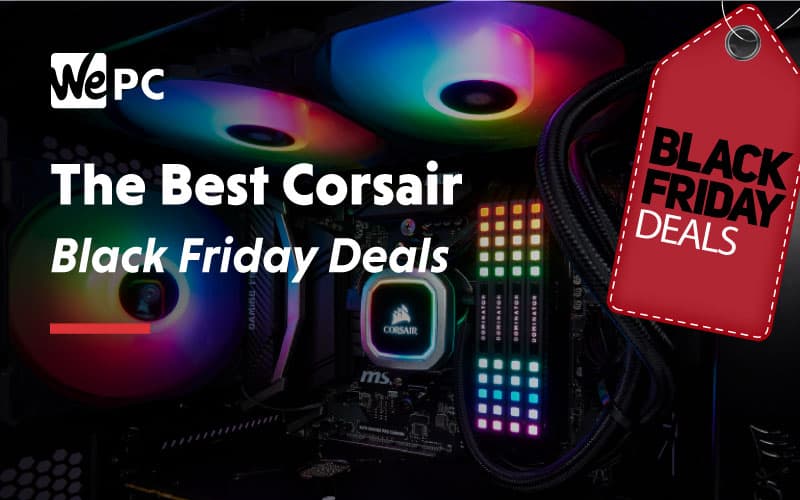Best Black Friday Corsair Deals in 2019