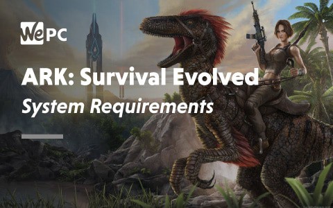 ARK: Survival Evolved Requisitos Mínimos e Recomendados 2023 - Teste seu PC  🎮