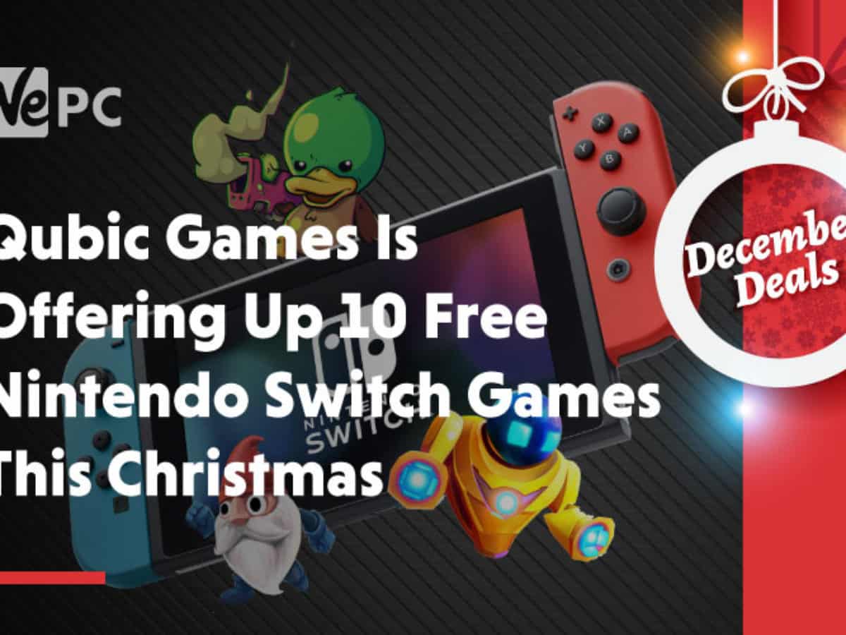 Download Qubicgames Is Offering Up 10 Free Nintendo Switch Games This Christmas Wepc