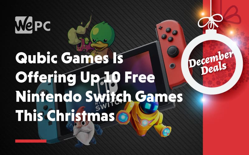 Download Qubicgames Is Offering Up 10 Free Nintendo Switch Games This Christmas Wepc