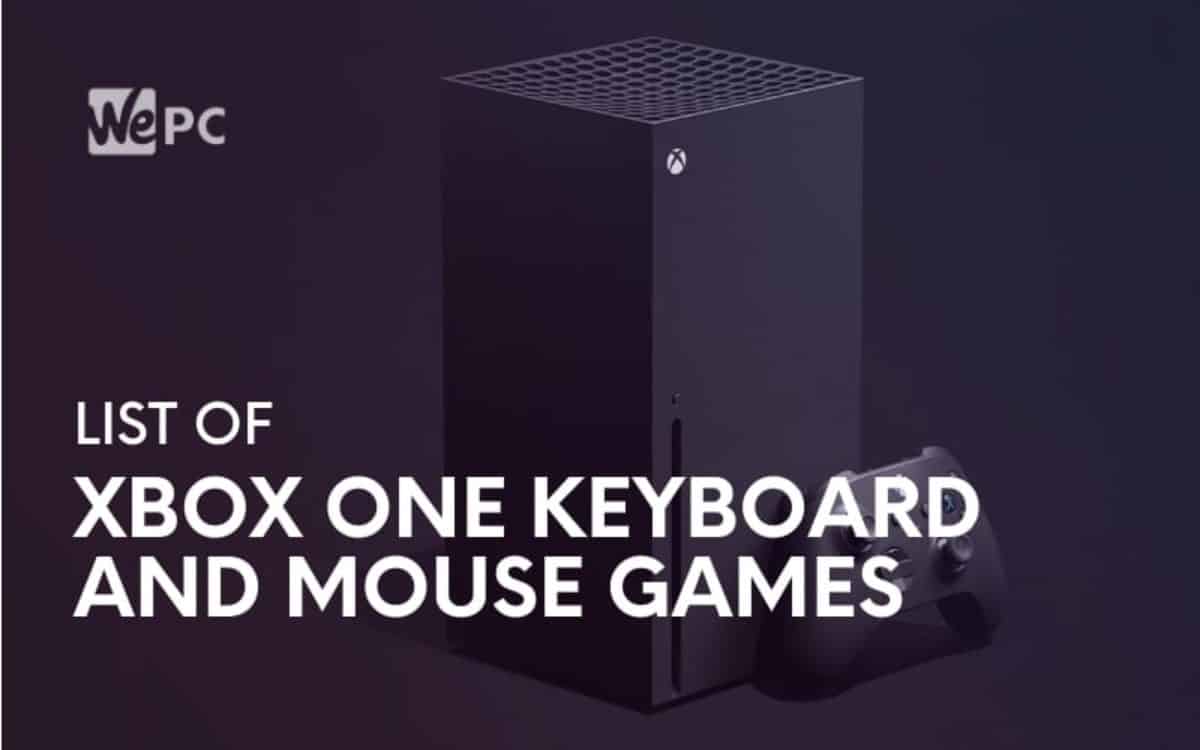 all games with keyboard and mouse support xbox