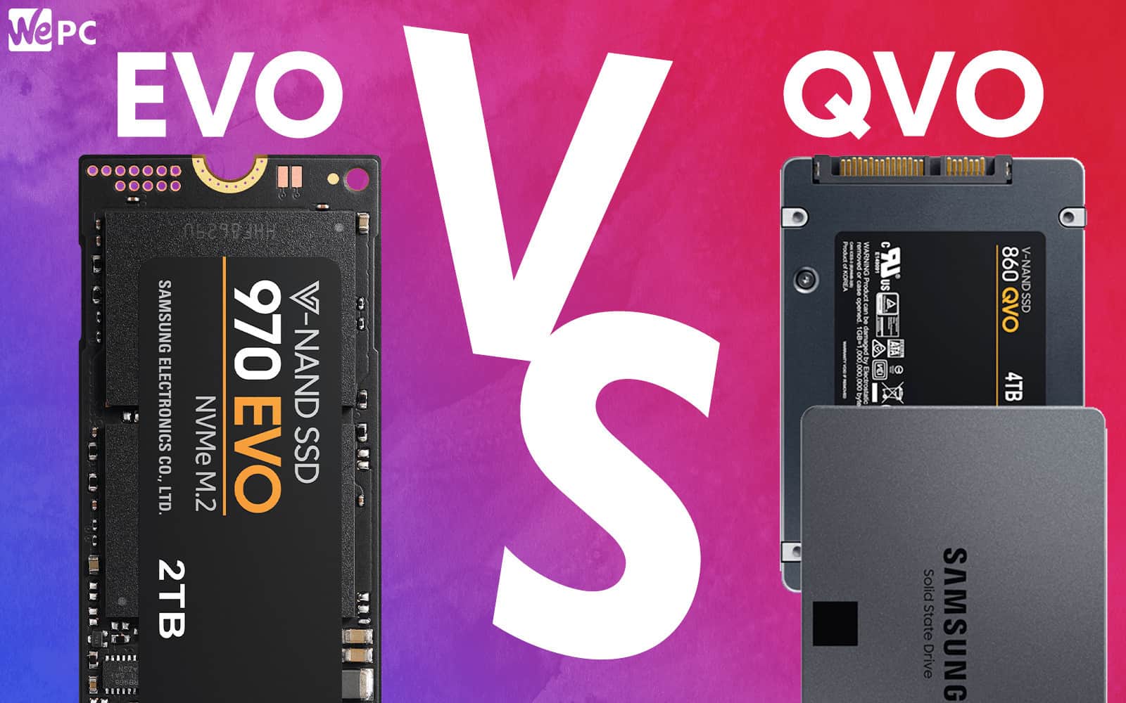 EVO vs QVO | WePC