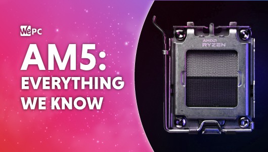 Updated* AM5 socket release date, price & more - What we know