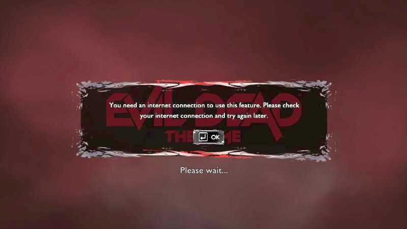 Evil Dead The Game Requires Internet To Play? 