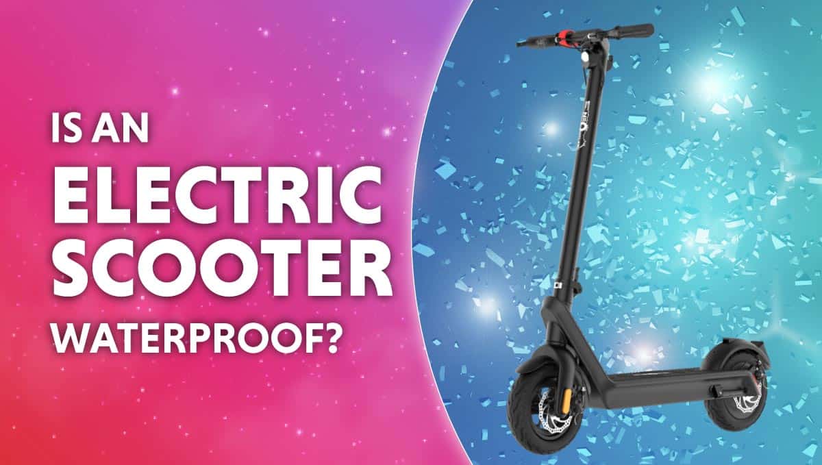 Is an electric scooter waterproof? ratings explained | WePC