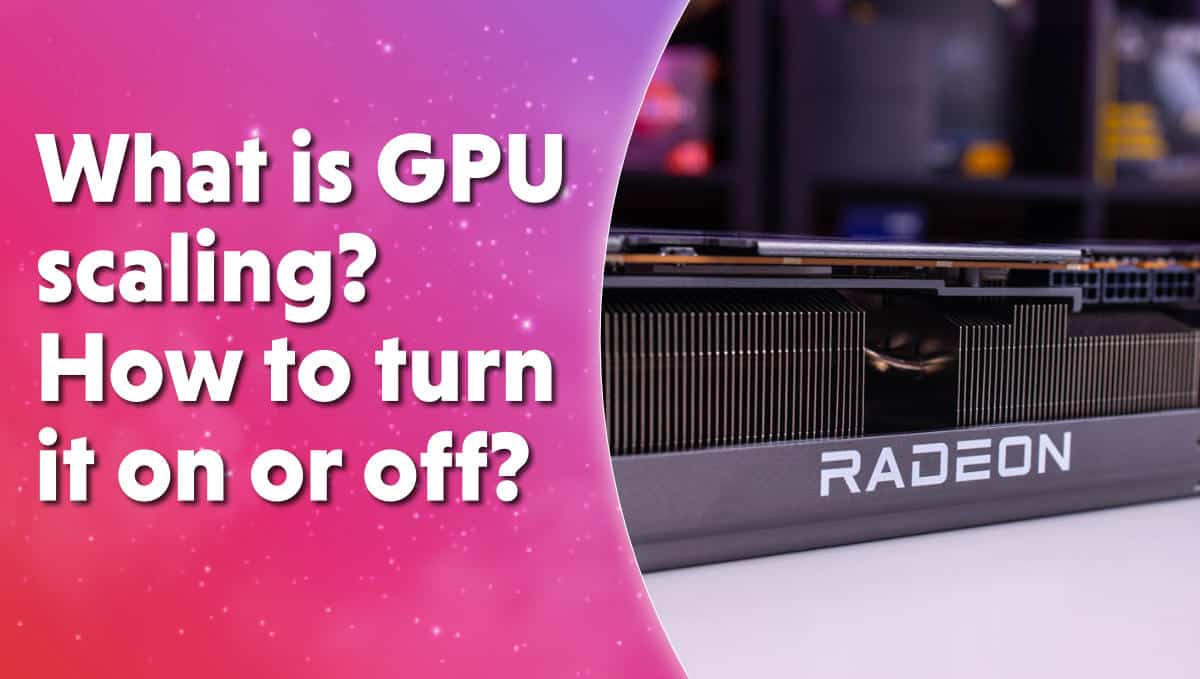 What is GPU Scaling? How to it On or Off in AMD Radeon Catalyst?